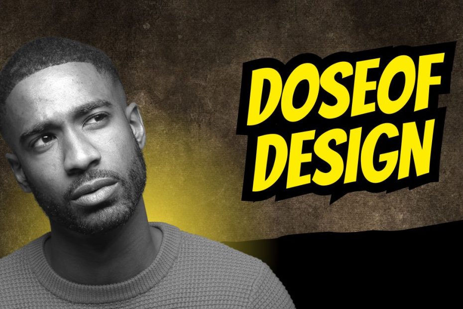 Doseofdesign