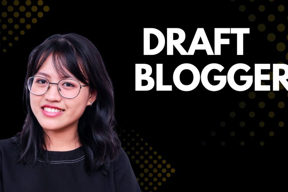 Draft.Blogger