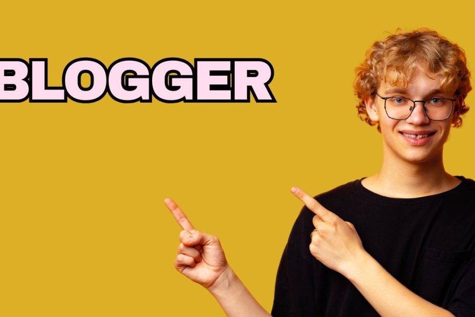 Blogger
