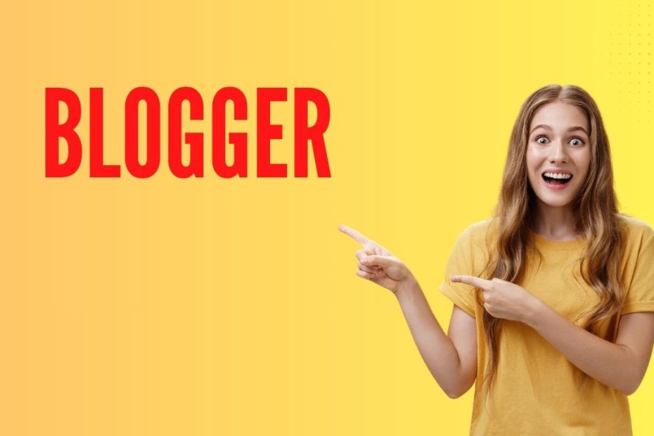 Blogger