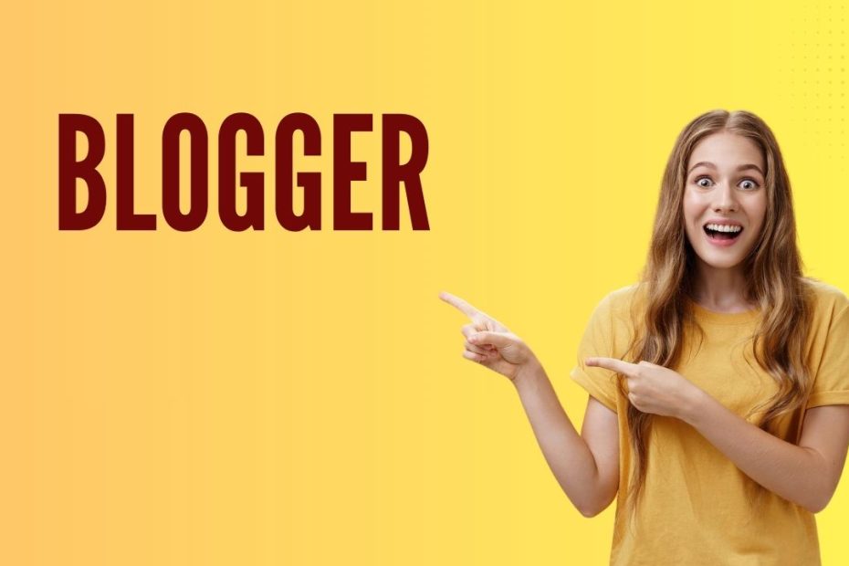 Blogger