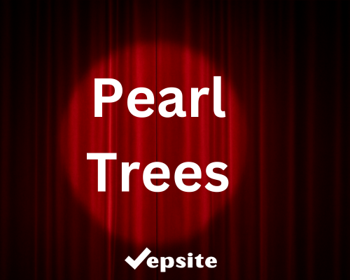 Pearl Trees