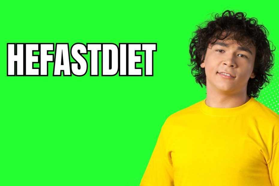 Hefastdiet